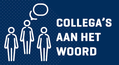 Collega's aan het woord